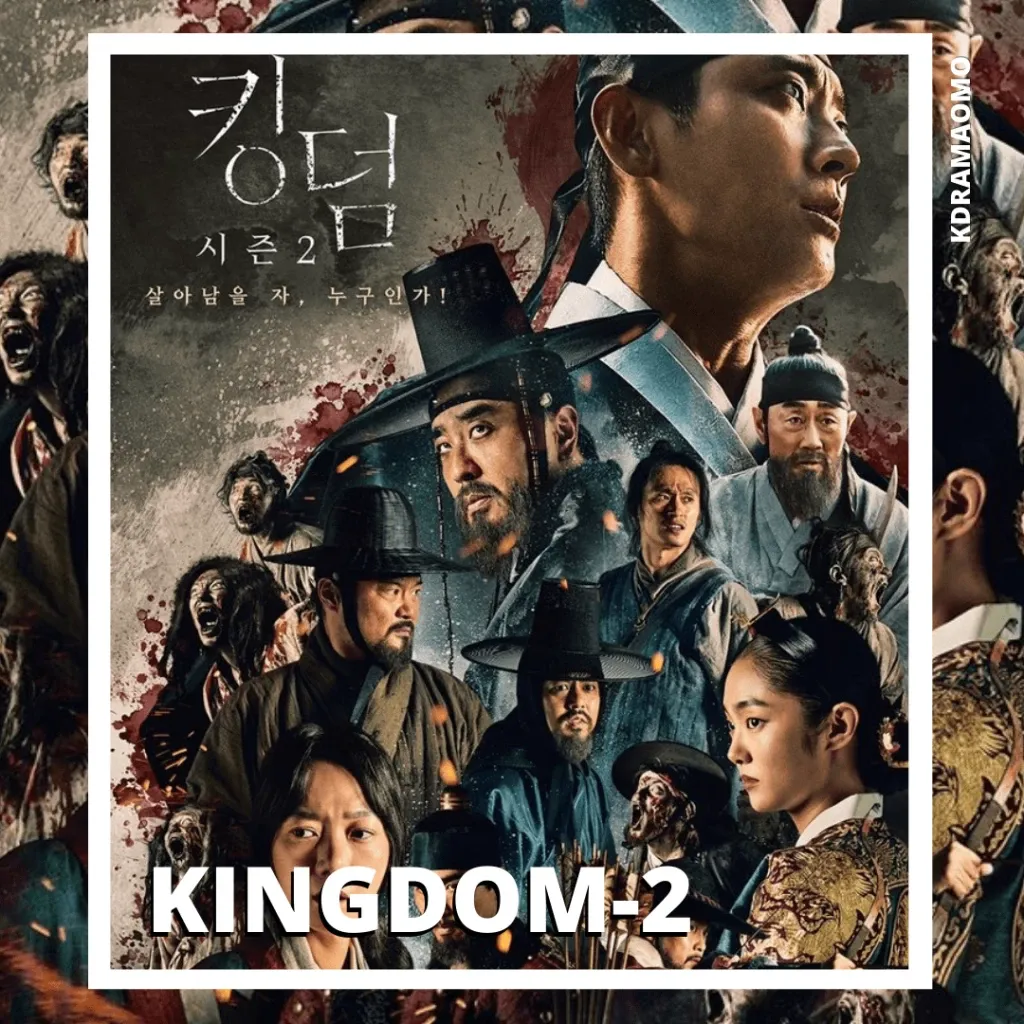 Kingdom season 2 netflix - Best kdrama 2020 Kdramaomo