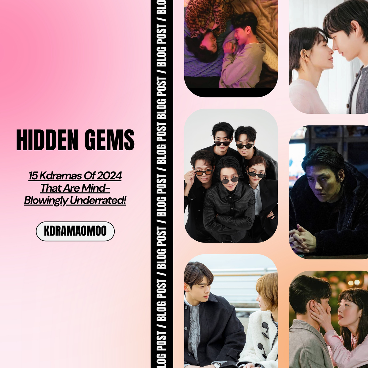 15 Kdramas Of 2024 That Are Mind Blowingly Underrated